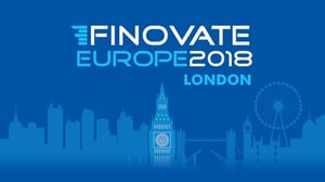 Recap of Finovate Europe 2018: Trends and Technologies