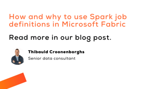 How and why to use Spark job definitions in Microsoft Fabric