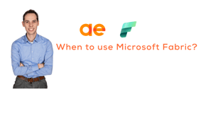 When to use Microsoft Fabric?